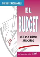 Budget, El: Que Es Y Como Aplicarlo 1644611554 Book Cover