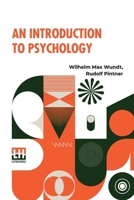 An Introduction To Psychology: Translated From The Second German Edition By Rudolf Pintner 9361383027 Book Cover