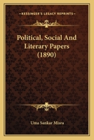Political, Social And Literary Papers 1120678854 Book Cover