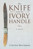 The Knife with the Ivory Handle 1953910106 Book Cover