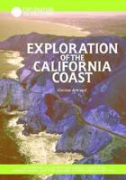 Exploration of the California Coast: The Adventures of Juan Rodriguez Cabrillo, Francis Drake, Sebastian Vizcaino, and Other Explorers of North America's West Coast (Exploration & Discovery) 1590840437 Book Cover