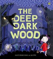 The Deep Dark Wood 1435156250 Book Cover