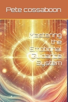 Mastering the Emotional Guidance System B0DPJ5JVNB Book Cover