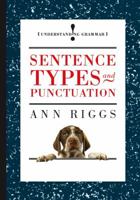 Sentence Types and Punctuation 1608180956 Book Cover