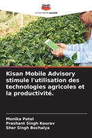 Kisan Mobile Advisory stimule l'utilisation des technologies agricoles et la productivité. 6209338364 Book Cover