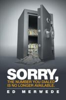 Sorry, the Number You Dialed Is No Longer Available 1796010723 Book Cover