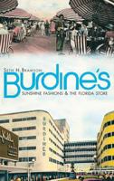 Burdine's: Sunshine Fashions & the Florida Store 1609493982 Book Cover