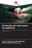 Protocole de soins pour les patients (French Edition) 6207759656 Book Cover