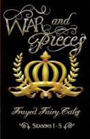 War and Pieces: Seasons 1-5 1545487103 Book Cover