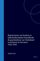 Repertorium van boeken en tijdschriftartikelen betreffende de geschiedenis van Nederland verschenen in het jaren 1942-1944 (Dutch Edition) 9004561382 Book Cover