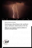 Décharge Électrique de Surface Sous Tension Alternative 50 Hz 3838171489 Book Cover