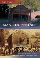 Manitou Springs 0738595969 Book Cover