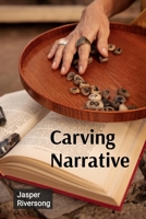Carving Narrative: A Sculptor's Exploration of Storytelling Through Form and Material B0DV9W9PDF Book Cover