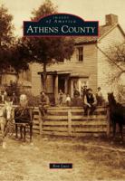 Athens County (Images of America: Ohio) 0738593834 Book Cover