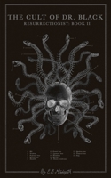 The Cult of Dr. Black B0FXYC33Z3 Book Cover