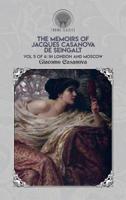 The Memoirs of Jacques Casanova: VOLUME 5 Volume FIVE (5) 1722709251 Book Cover