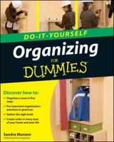 Organizing Do-It-Yourself For Dummies 0470431113 Book Cover