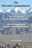 The Eleventh Commandment: The Next Step in Social Spiritual Development 198601004X Book Cover
