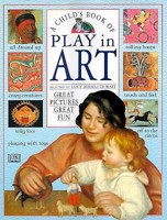 A Child's Book of Play in Art 0789410036 Book Cover