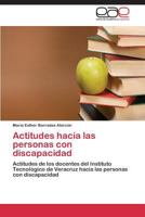 Actitudes Hacia Las Personas Con Discapacidad 3847353853 Book Cover