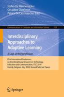 Interdisciplinary Approaches to Adaptive Learning: A Look at the Neighbours: First International Conference on Interdisciplinary Research on ... in Computer and Information Science, 126) 3642200737 Book Cover