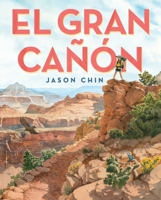 El Gran Cañón / Grand Canyon 1543362125 Book Cover