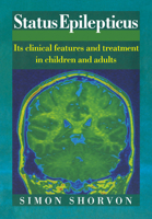 Status Epilepticus: Its Clinical Features and Treatment in Children and Adults 0521031141 Book Cover