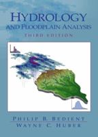 Hydrology and Floodplain Analysis 0130322229 Book Cover