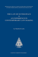 The Law of Outer Space - An Experience in Contemporary law-Making 9004186670 Book Cover