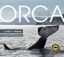 Orca: Shared Waters, Shared Home 1680513265 Book Cover