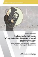 Notenmaterial zum "Concerto für Basstuba und Blasorchester": "Beats for Bass" von Hermann Pallhuber Partitur - Klavierpart - Solostimme 3639631021 Book Cover