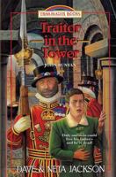 Traitor in the Tower 1556617410 Book Cover