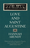 Love and Saint Augustine 0226025977 Book Cover