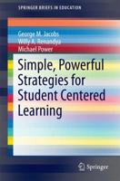 Simple, Powerful Strategies for Student Centered Learning 3319257102 Book Cover