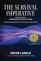 The Survival Imperative: Upshifting to Conscious Evolution 1958921173 Book Cover