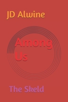 Among Us: The Skeld B0F9B6VT95 Book Cover