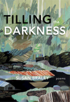 Tilling the Darkness 1773861069 Book Cover
