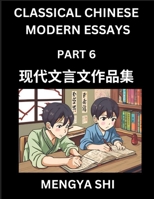 Chinese Classical Wen Yan Wen Stories & Essays for Kids (Part 6)- Lean Mandarin Chinese History, Culture, Confucian Essays, Literature and Language ... for Beginners, Teens, Young Adults, HSK B0DZBR996T Book Cover