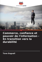 Commerce, confiance et pouvoir de l'information - En transition vers la durabilité (French Edition) 6208030714 Book Cover