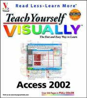 Teach Yourself Visually Access 2002 0764535919 Book Cover