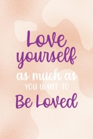 Love Yourself As Much as You Want To Be Loved: Notebook Journal Composition Blank Lined Diary Notepad 120 Pages Paperback Nude Texture Vitiligo 1707045186 Book Cover