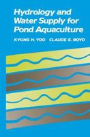 Hydrology and Water Supply for Pond Aquaculture 0442002688 Book Cover