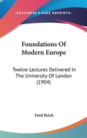 Foundations of Modern Europe 1164650351 Book Cover