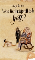 Was liest eigentlich Gott? 374975893X Book Cover