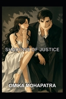 SHADOWS OF JUSTICE B0FMKB2GXY Book Cover