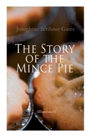 The Story of the Mince Pie 8027342392 Book Cover