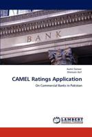 CAMEL Ratings Application: On Commercial Banks in Pakistan 3846528013 Book Cover