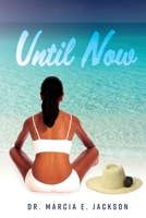 Until Now 1733486488 Book Cover
