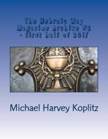 The Hebraic Way Magazine Archive #2: Volume 2 Part 1 - 2017 1981520813 Book Cover