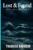 Lost & Found (Tales From Paradise (Series 1 of The Paradise Saga)) B0FBM96PCG Book Cover
